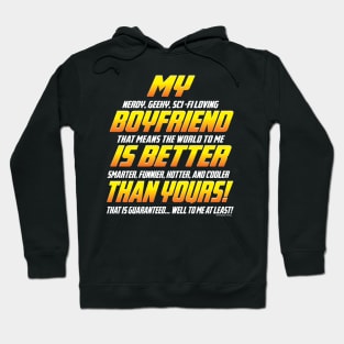 My boyfriend is better than yours Hoodie